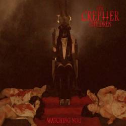 The Creptter Children : Watching You